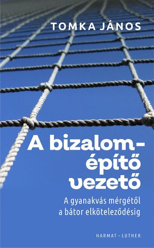 A bizalomépítő vezető