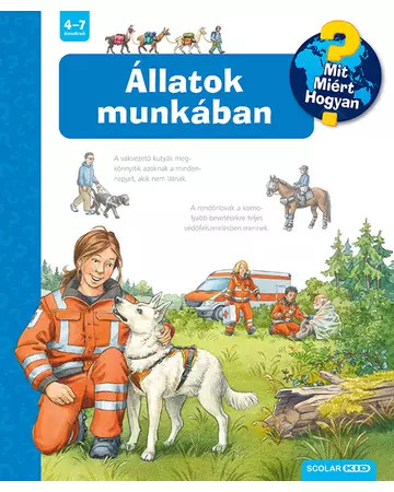 Állatok munkában – Mit? Miért? Hogyan?