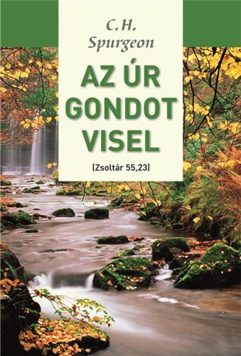 Az Úr gondot visel