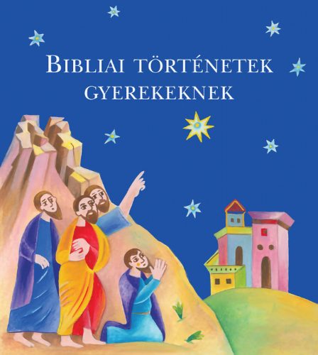 Bibliai történetek gyerekeknek