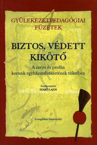 Biztos, védett kikötő  