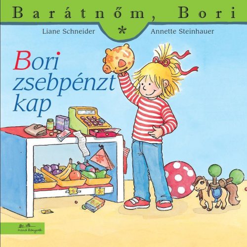 Bori zsebpénzt kap – Barátnőm, Bori