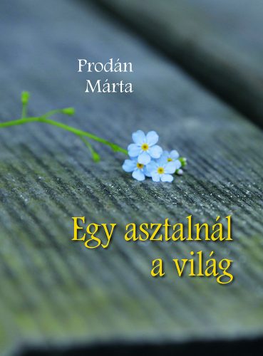 Egy asztalnál a világ / Prodán Márta