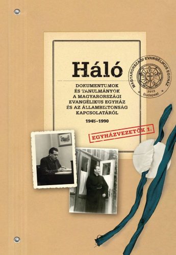 Háló 2. – Egyházvezetők 1. Káldy Zoltán, Ottlyk Ernő