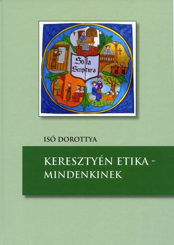 Keresztyén etika – mindenkinek