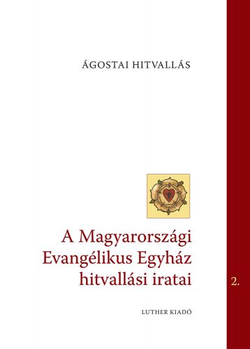 Konkordiakönyv 2. Ágostai hitvallás