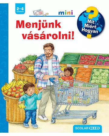 Menjünk vásárolni! – Mit, Miért, Hogyan? Mini