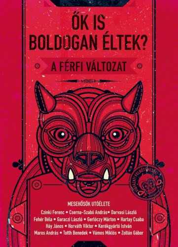 Ők is boldogan éltek? – A férfi változat