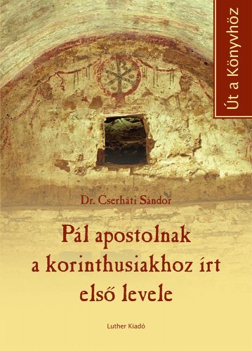 Pál apostolnak a korinthusiakhoz írt első levele 