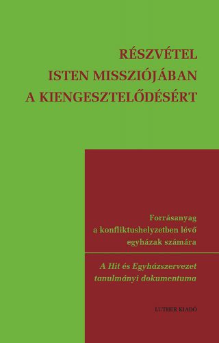 Részvétel Isten missziójában a kiengesztelődésért