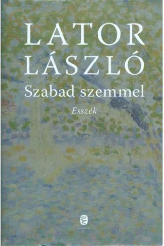 Szabad szemmel – Esszék