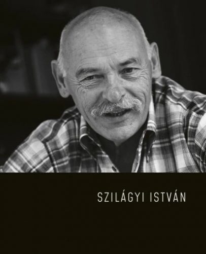 Szilágyi István - Képes beszélgetőkönyv