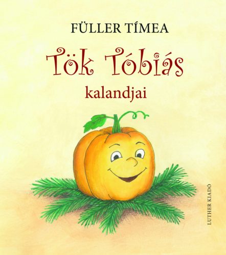 Tök Tóbiás kalandjai