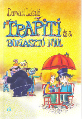 Trapiti és a borzasztó nyúl