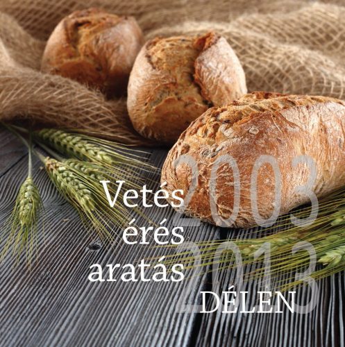 Vetés, érés, aratás délen