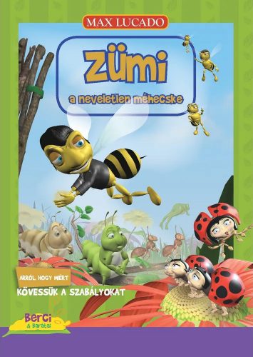 Zümi, a neveletlen méhecske