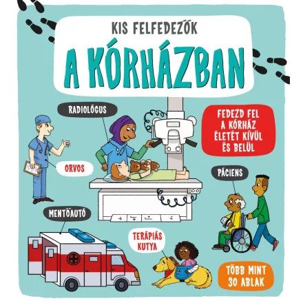 Kis felfedezők - A kórházban