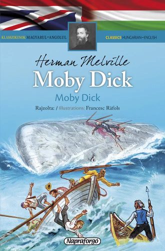 Klasszikusok magyarul-angolul: Moby Dick