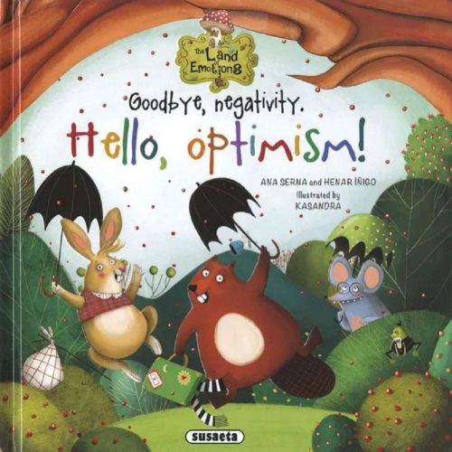 The Land of Emotions - Goodbye, negativity. Hello, optimism!