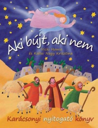 Aki bújt, aki nem