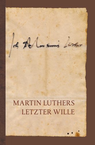 Luther Márton végrendelete (német)