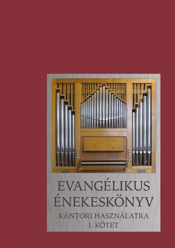 Evangélikus énekeskönyv kántori használatra