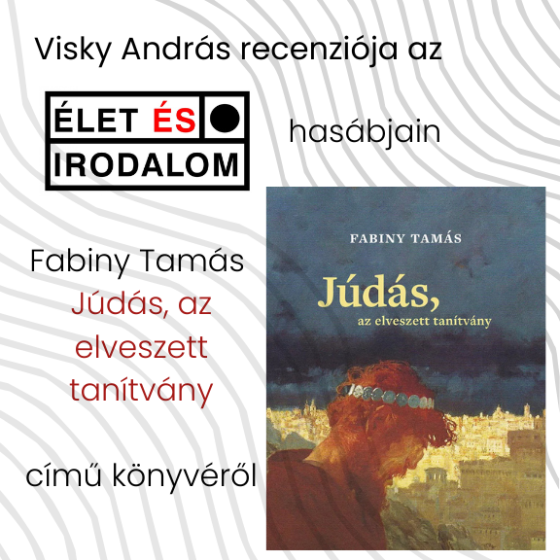 Júdás-tükör - Visky András recenziója az ÉS-ben